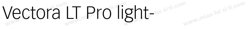 Vectora LT Pro light字体转换